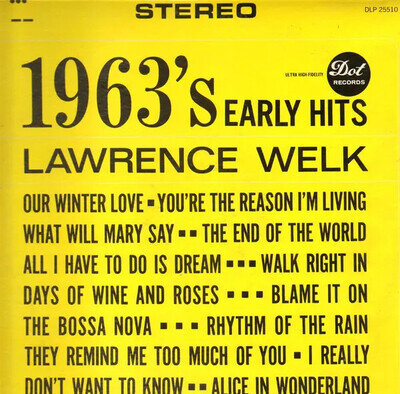 Lawrence Welk 1963's Early Hits Dot Records Vinyl LP 33 RPM EX