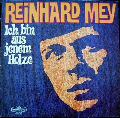 Reinhard Mey Ich Bin Aus Jenem Holze Intercord Vinyl LP 33 U/min EX