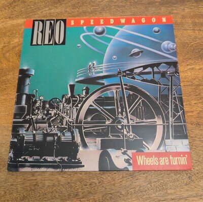 Reo Speedwagon 'Wheels Are Turnin' Vinyl LP Record 1984 Epic with Inner Sleeve