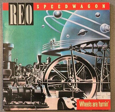 Reo Speedwagon 'Wheels Are Turnin' Vinyl Record 1984 EX/VG Repress