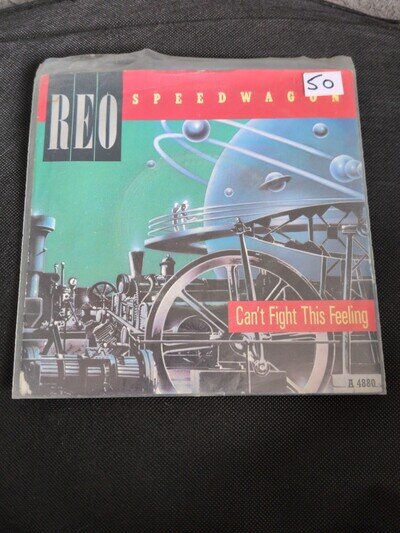 REO SPEEDWAGON 7" SINGLE CAN'T FIGHT THIS FEELING FROM 1984