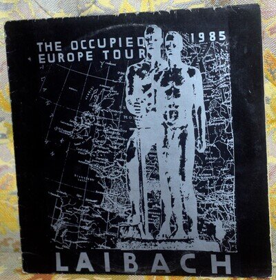 Laibach - The Occupied Europe Tour 1985 - vinyl - (Side Effects)(1986)