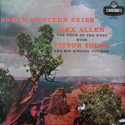 Rex Allen With Victor Young And His Singing Strings - Under Western Skies (LP, M