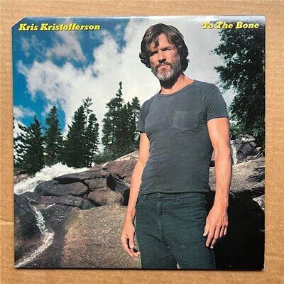 KRIS KRISTOFFERSON TO THE BONE LP 1981 - nice copy with inner sleeve - corner cu