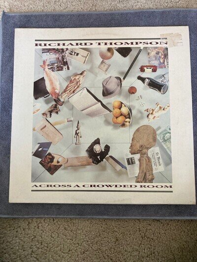 RICHARD THOMPSON Across A Crowded Room Vinyl PROMO 1st PRESSING PLAY TESTED