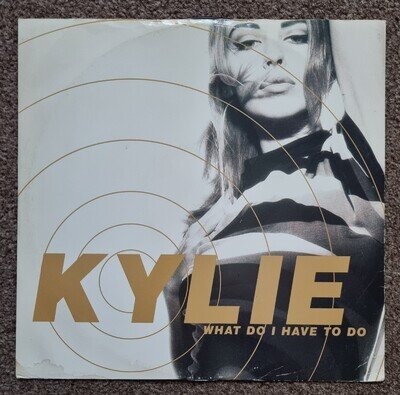 KYLIE MINOGUE WHAT DO I HAVE TO DO UK 12 INCH RECORD RHYTHM OF LOVE.