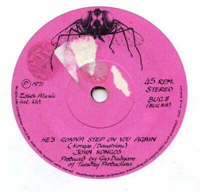 45 John Kongos He's Gonna Step On You Again BUG 8 Fly Records 1971 Vinyl VG+