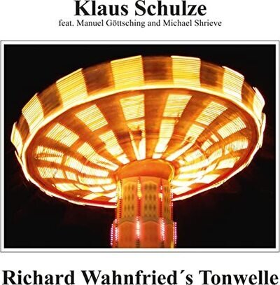 Klaus Schulze - Richard Wahnfried's Tonwelle [VINYL]