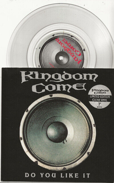 KINGDOM COME - DO YOU LIKE IT SCARCE UK CLEAR VINYL SINGLE, MINT