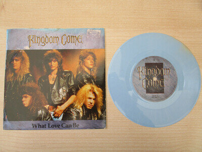 Kingdom Come What Love Can Be 7" Vinyl Record - blue vinyl