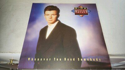 Rick Astley - Whenever You Need Somebody lp Vinyl - 1st UK Press