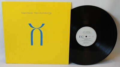 KING CRIMSON Three Of A Perfect Pair 12" Vinyl 1984 EG Records UK Pressing S90