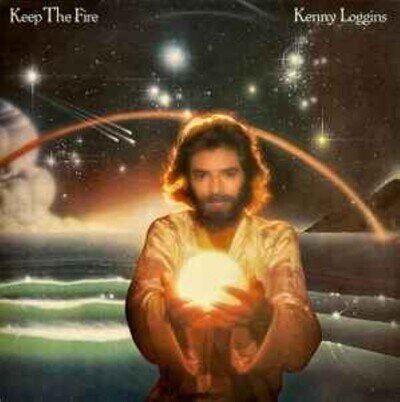 Kenny Loggins Keep The Fire CBS Vinyl LP