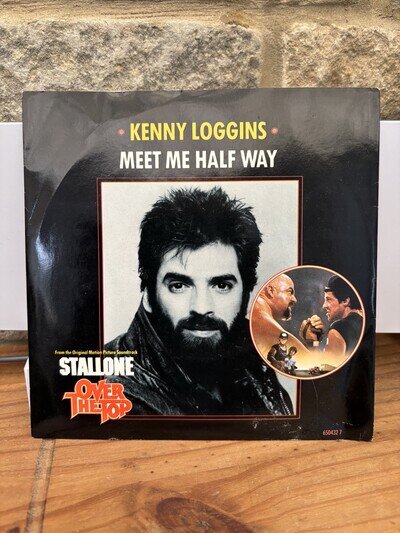 Kenny Loggins 1987 "Meet Me Half Way" 7" Vinyl Over The Top Soundtrack Stallone