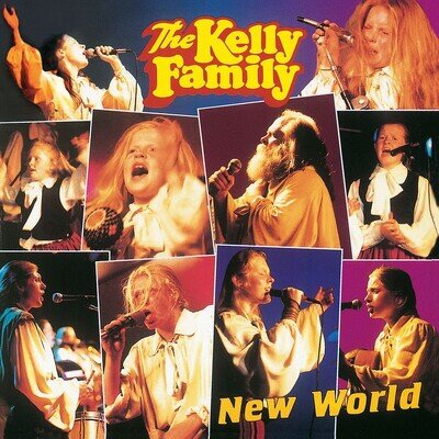 Kelly Family New World (CD)