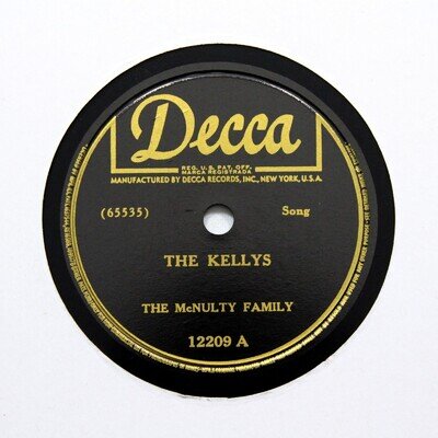 THE McNULTY FAMILY "The Kellys / McDonnell's Old Tin Roof" (E+) DECCA 12209 [78]