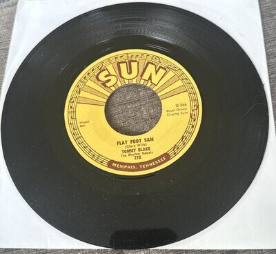 TOMMY BLAKE & THE RHYTHM REBELS FLAT FOOT SAM , LORDY HOODY" 7” vinyl Sun USA Ex