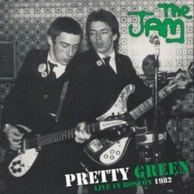 Pretty Green - Live In Boston 1982 by Jam (Vinyl 2025)