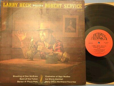 LARRY BECK SIGNED Larry Beck Recites Robert Service Vinyl Record Album EXC fr/sh