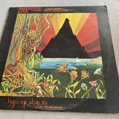 Mountain Live Featuring Leslie West & Felix Papalardi the Road Goes Ever On LP