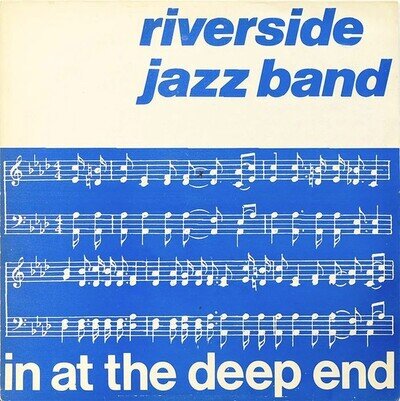 SIGNED Copy - Riverside Jazz Band In At The Deep End LP Vinyl 1982 UK Trad Jazz