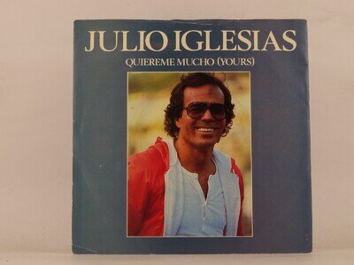 JULIO IGLESIAS QUIEREME MUCHO (YOURS) (94) 2 Track 7" Single including Picture S