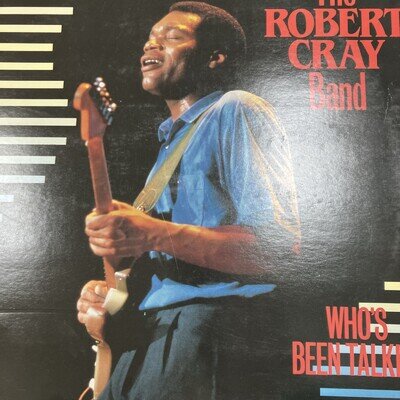 ROBERT CRAY BAND - WHO'S BEEN TALKIN' - 12" VINYL LP ALBUM RECORD EX / NM