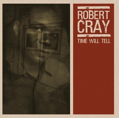 Robert Cray Time Will Tell (Vinyl) 12" Album (Clear vinyl) (Limited Edition)