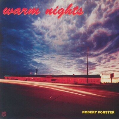 FORSTER, Robert - Warm Nights (reissue) - Vinyl (gatefold LP + 7" single
