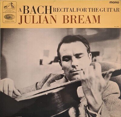 Julian Bream, A Bach Recital for the Guitar, 1965 Mono 12" 33rpm LP EX/VG+