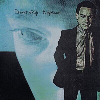 ROBERT FRIPP - Exposure - Fourth Edition Steven Wilson Mix - Vinyl R - K600z
