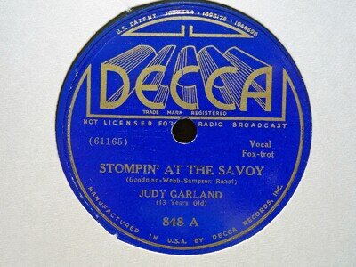 JUDY GARLAND - Stompin' At The Savoy (FIRST EVER RECORD AT 13) 78 rpm disc (A++)