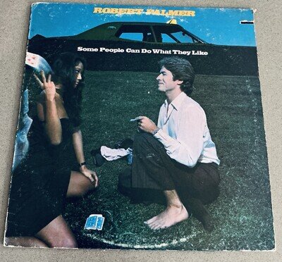 Robert Palmer - Some People Can Do What They Like 12” LP Vinyl 1976