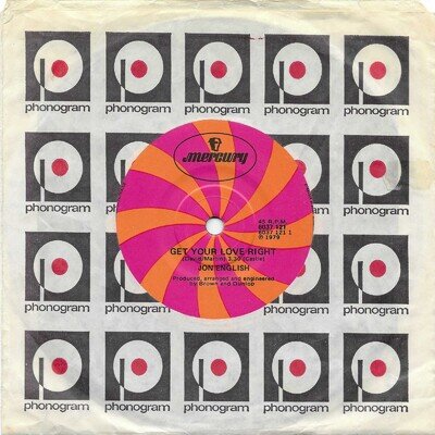 Jon English – Get Your Love Right - 7" single