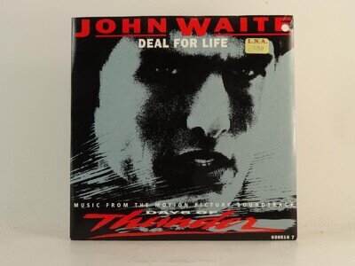 JOHN WAITE DEAL FOR LIFE (78) 2 Track 7" Single including Picture Sleeve EPIC