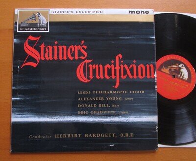 ALP 1885 ED1 Stainer's Crucifixion Herbert Bardgett HMV Mono NEAR MINT R/G