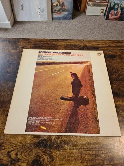 Johnny Rodriguez - All I Ever Meant To Do Was Sing - UK - 1973 - Mercury - EX