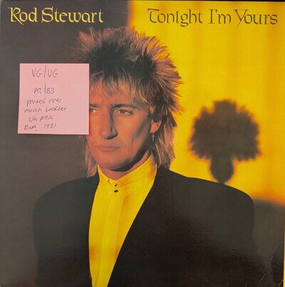 Rod Stewart Tonight I'm Yours Vinyl Record VG/VG RVLP 14 1981