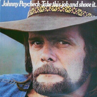 Johnny Paycheck - Take This Job And Shove It (VINYL)