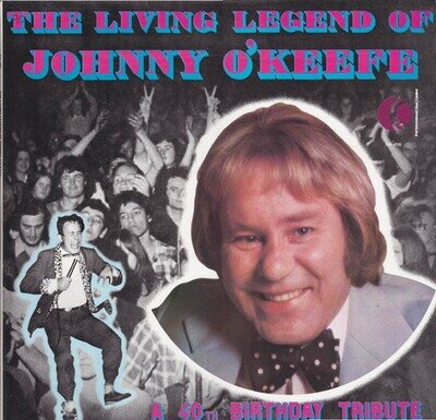 Johnny O'Keefe - The Living Legend Of Johnny O'Keefe (VINYL)