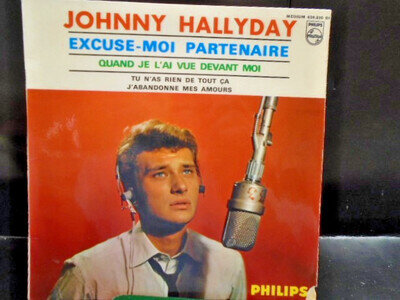 JOHNNY HALLYDAY E.P " EXCUSE-MOI ...... " FRENCH PHILIPS EX+ COND.IN Or.PIC SL.