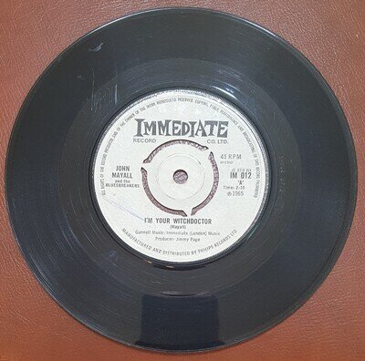 JOHN MAYALL IM YOUR WITCHDOCTOR IMMEDIATE IM 012 ORIG UK 45 SINGLE