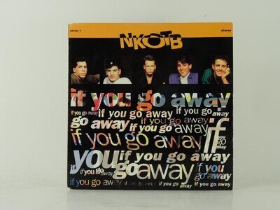 NEW KIDS ON THE BLOCK IF YOU GO AWAY (25) 2 Track 7" Single including Picture Sl