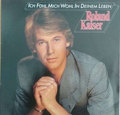 Roland Kaiser - I Feel Good In Your Life LP Album Vinyl Pop 0144