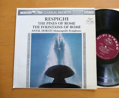 SRW 18035 Respighi Pines Fountains Of Rome Antal Dorati Mercury Hi-Fi Stereo LP