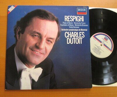 SXDL 7591 Respighi Pines & Fountains Of Rome Charles Dutoit Decca Digital NM
