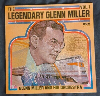 The Legendary Glenn Miller Vol. 1; Vinyl LP, RCA, LFM1 7500, VG+