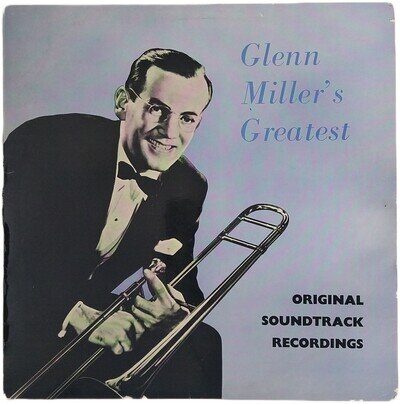 Glenn Miller's Greatest - Original Soundtrack Recordings 12" LP TP 223