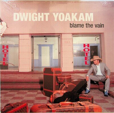 Dwight Yoakam – Blame The Vain LP (NEW 2020 Vinyl) Reissue 2005 Album