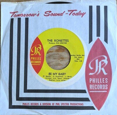 The Ronettes - Be My Baby - 7" Vinyl Record Philles Records